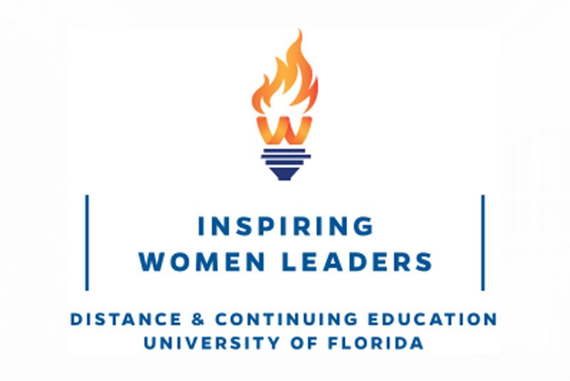 Inspiring Women Leaders Conference UF Distance and Continuing Education to host Inaugural Event in March 2018
